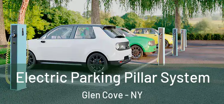  Electric Parking Pillar System Glen Cove - NY