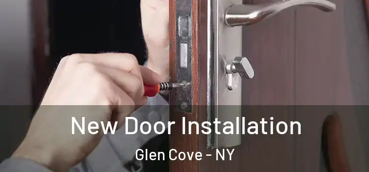 New Door Installation Glen Cove - NY