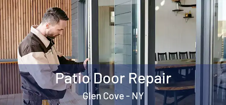Patio Door Repair Glen Cove - NY