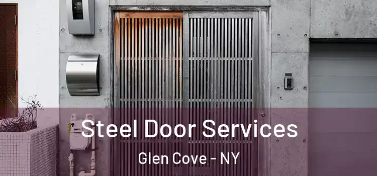 Steel Door Services Glen Cove - NY